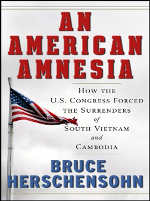 Title details for An American Amnesia by Bruce Herschensohn - Available